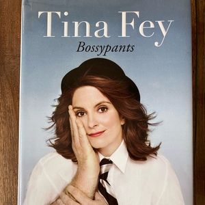 Bossypants By: Tina Fey